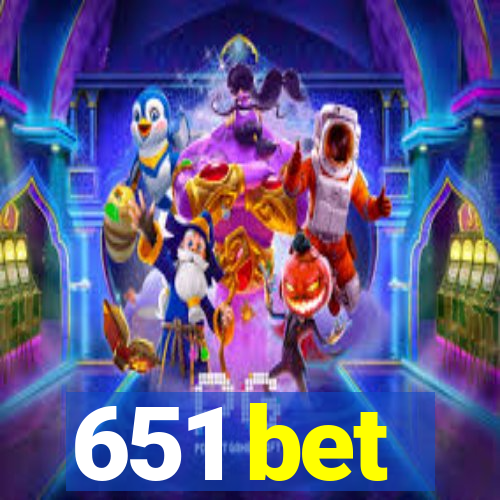 651 bet